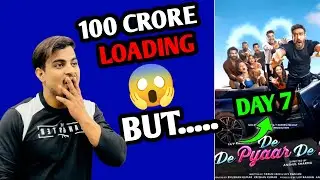 De De Pyaar De 2 Day 7 Final Prediction | De De Pyaar De 2 Day 7 Worldwide Box Office Collection