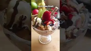 Ice Cream Fruit Sundae 🍨#shorts #youtubeshorts #trending #viral