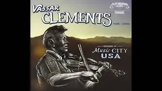 Music City USA [2014] - Vassar Clements