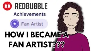 I became a Redbubble FAN ARTIST and didn't even know???