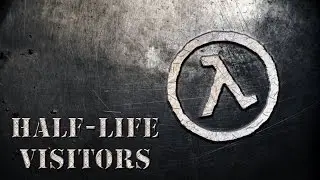 Half-Life: Visitors