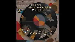 Supa Sting - Showtime Riddim (Remix) Juggling 2025