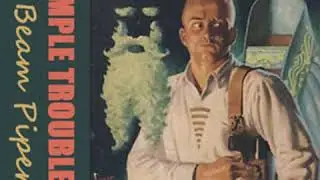 Temple Trouble by H. Beam PIPER read by Phil Chenevert | Full Audio Book