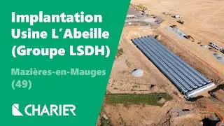 Industrie : CHARIER réalise les travaux d'implantation de la nouvelle usine du Groupe LSDH