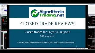 Algorithmic Trading Review: 12/24/16 - 12/31/16