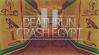 deathrun_crash_egypt Official Trailer