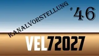 HSPLP - Kanalvorstellung - #46 [Deutsch/HD] - Vel72027