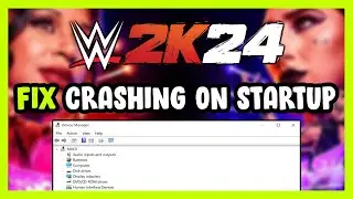 How to FIX WWE 2K24 Crashing on Startup!