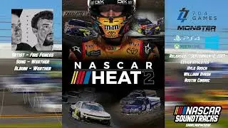 Fire Fences - Weather - NASCAR Heat 2 Soundtrack