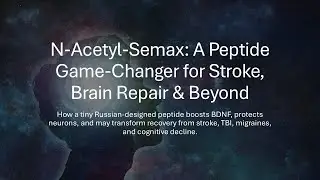 N-ацетил-семакс: пептид, который кардинально меняет ситуацию при инсульте, восстановлении мозга и...