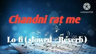 #chandnirat me song. New