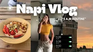 NAPI VLOG ☀️🧘‍♀️ – 5 AM rutin, pilates oktatás, kondi & vision board