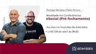 Confer&ecirc;ncia de fechamento eSocial  e DCTFWEB em uma &uacute;nica tela - Conhe&ccedil;a o novo recurso do DP!