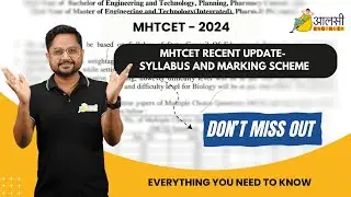 MHT-CET 2024 | Pattern | Syllabus | Strategy | Aalsi Engineer
