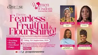 Women Of Wisdom Convention - Fearless, Fruitful & Flourishing