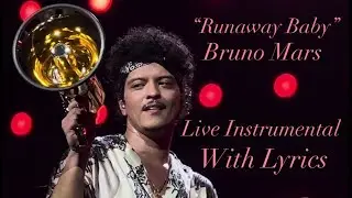 Bruno Mars - Runaway Baby (Live Instrumental + Lyrics)