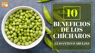 El chícharo, guisante o arveja. Beneficios para la salud y formas de comerlo.