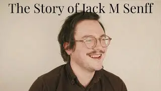 The Story of Jack M Senff