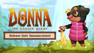 Donna: The Canine Quest | Release Announcement Date | indie.io