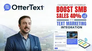 Celerant and OtterText Boost SMB Sales 40% with Text Marketing Integration