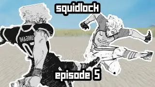 Squid Lock - Episode 5 (Blue Lock)