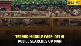 Delhi Terror Module Case: Police And Investigation Agency Is In Search Of A Man From Uttar Pradesh