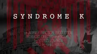 Syndrome K (Trailer)