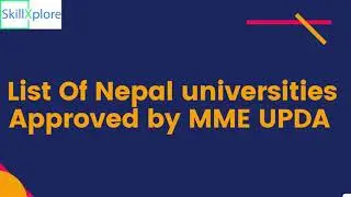 List of Nepal Universities Approved by UPDA MME Qatar
