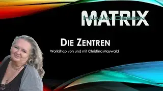 Human Design Matrix - die Zentren