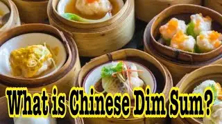 What is Chinese Dim Sum