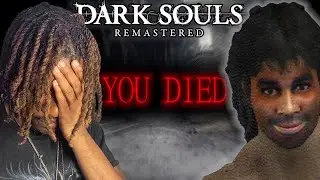 Souls AMATEUR Plays DARK SOULS For FIRST TIME