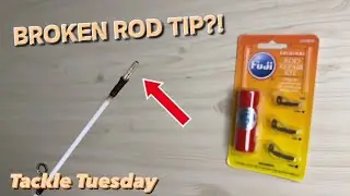 FIXING a BROKEN FISHING ROD TIP (Step by Step) - Tackle Tuesday