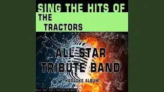 Baby Likes to Rock It (Karaoke Version) (Originally Performed By the Tractors)