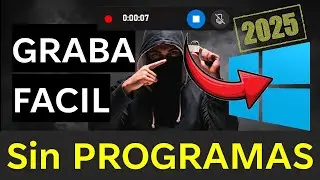 Como grabar la pantalla del PC Sin Programas 2025