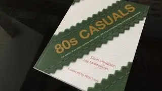 Coffee table chronicles: 80s Casuals (book overview)