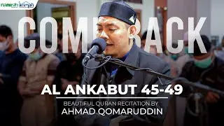Al Ankabut 45-49 Beautiful recitation quran by ustadz Ahmad Qomaruddin, Masjid Namirah Balikpapan