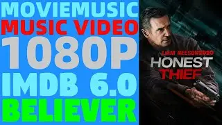 Honest Thief (2020) Music Video | Believer