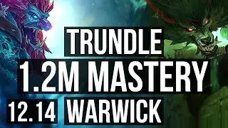 TRUNDLE vs WARWICK (TOP) | 6 solo kills, 700+ games, 1.2M mastery, 6/1/0 | EUW Master | 12.14