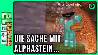 Ich habe STRESS MIT ALPHASTEIN. Das WIRD &Uuml;BEL! | Craft Attack 13 Folge 27