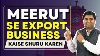 Export import training in Meerut | Consultant in Meerut | Export business course Meerut