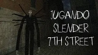 Jugando Slenderman 7th Street en Pleno 2025 (FVGP)