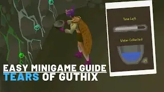 OSRS - Easy Tears of Guthix путеводитель по мини-игре 2021 года!