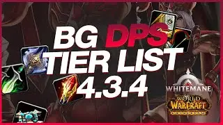 Whitemane (Maelstrom) - PvP (DPS) Leveling Class Tier List - Cataclysm 4.3.4 | Asraael