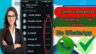 Como corrigir problema de convite Whatsapp |  Problema de convite do Whatsapp resolvido -2025