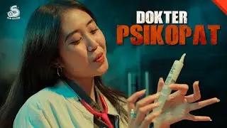 DOKTER CANTIK PSIKOPAT
