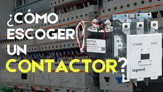 Escoge CORRECTAMENTE un CONTACTOR de AC o DC