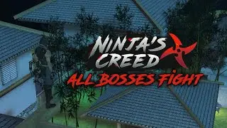 Ninja&rsquo;s Creed: 3D Sniper Shooting Assassin Game Walkthrough ---- All Bosses Fight Gameplay