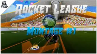 Montage #1 | YESSIR - RARIN  | Rocket League