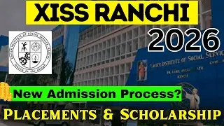 How to Fill XISS Ranchi 2026 Application Form - How To Get Admission in XISS Ranchi