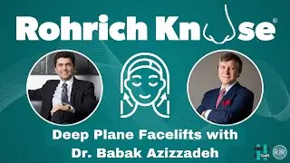 Deep Plane Facelifts with Dr. Babak Azizzadeh